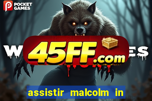 assistir malcolm in the middle on-line